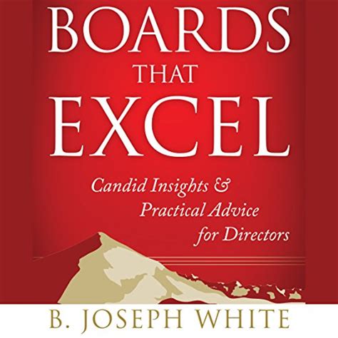 boards that excel candid insights and practical advice for directors Doc