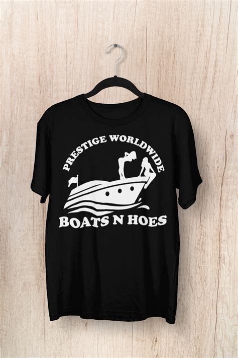 boats and hoes shirt