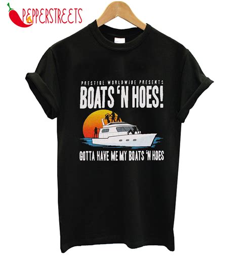 boats n hoes shirt