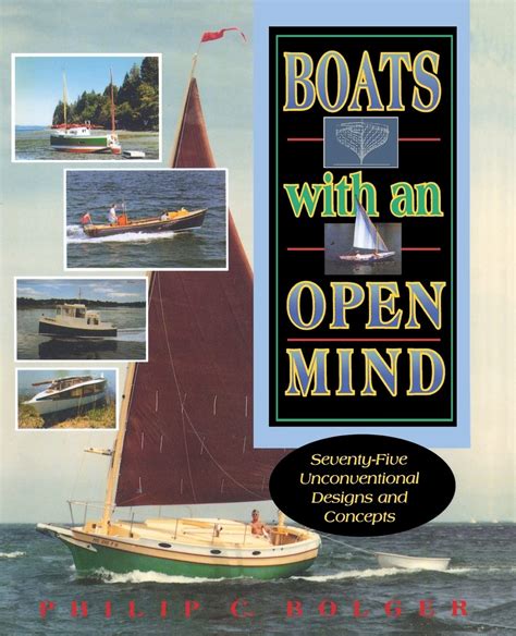 boats with an open mind seventy five unconventional designs and concepts Doc