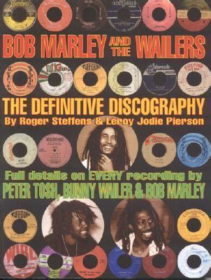 bob marley and the wailers the definitive discography Doc