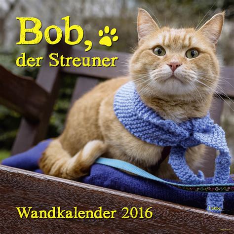 bob streuner wandkalender james bowen Epub