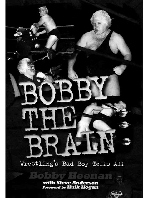 bobby the brain wrestlings bad boy tells all Epub
