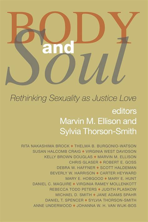 body and soul rethinking sexuality as justice love Reader