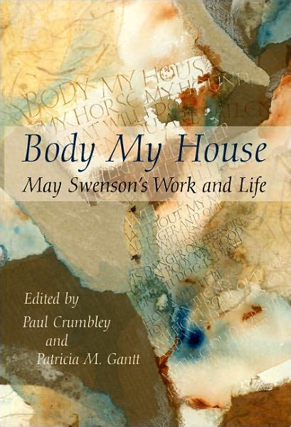 body my house may swensons work and life english and english edition Reader