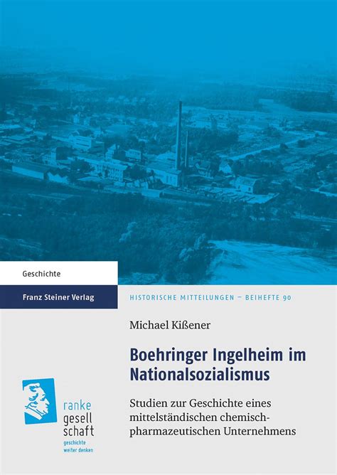 boehringer ingelheim nationalsozialismus mittelst ndischen chemisch pharmazeutischen Epub