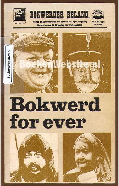 bokwerd for ever een bloemlezing artikelen uit het weekblad bokwerder belang PDF