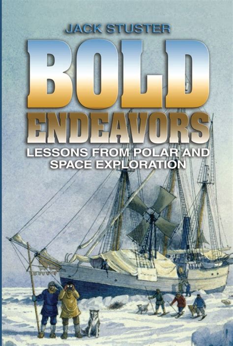 bold endeavors lessons from polar and space exploration PDF