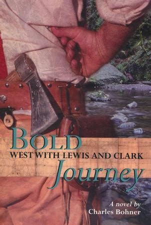 bold journey west with lewis and clark PDF