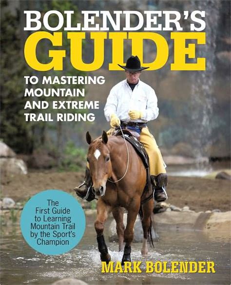 bolenders guide to mastering mountain and extreme trail riding Doc