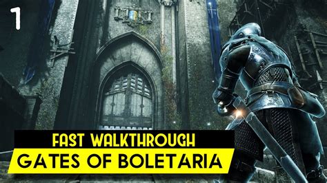 Boletaria Gates Walkthrough