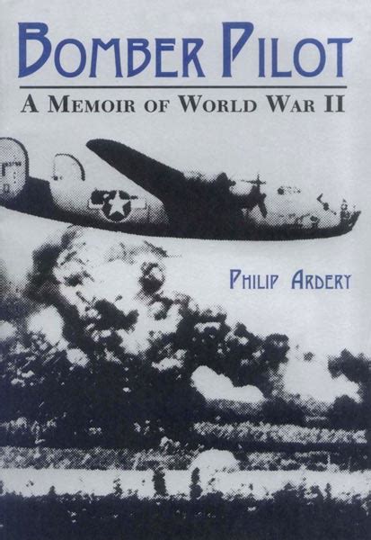 bomber pilot a memoir of world war ii Kindle Editon