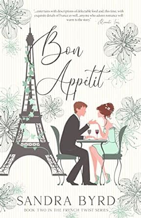 bon appetit a novel french twist book 2 Epub