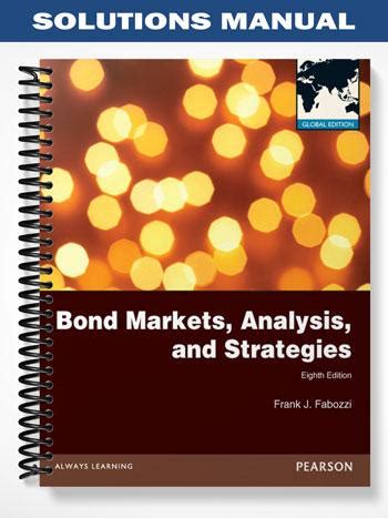 bond markets fabozzi 8th edition solutions pearson Kindle Editon