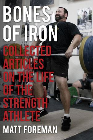 bones of iron collected articles on the life of the strength athlete Epub