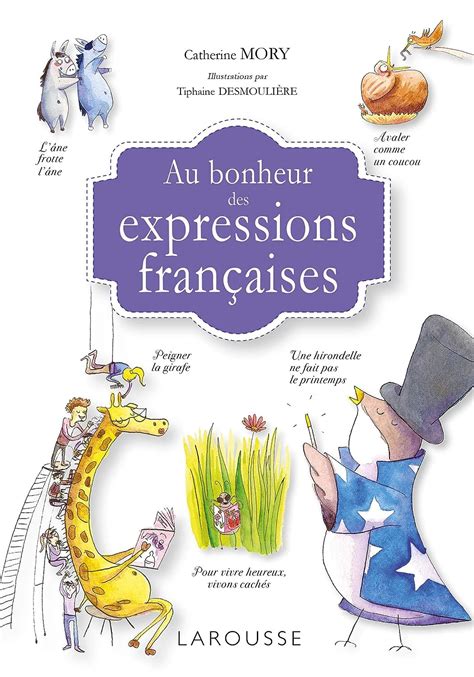 bonheur expressions fran aises catherine mory Kindle Editon