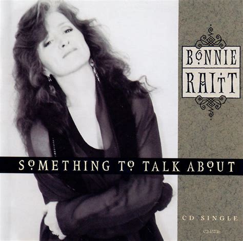 bonnie raitt something to talk about