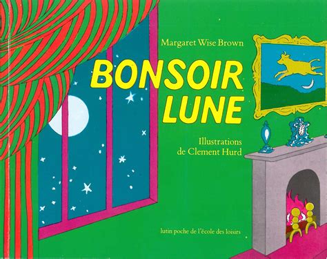 bonsoir lune or goodnight moon french edition PDF