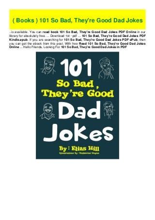 book 101 so bad they good dad jokes pdf Reader