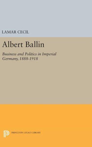 book and pdf albert ballin business 1888 1918 princeton Epub