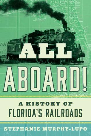 book and pdf all aboard history floridas railroads Epub
