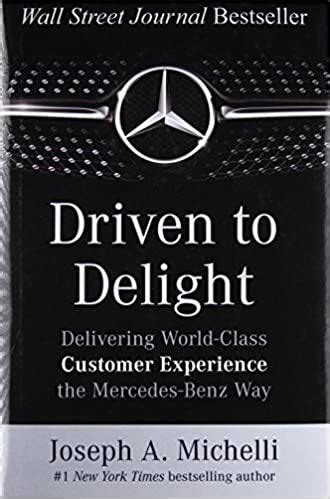 book and pdf driven delight delivering world class mercedes benz Reader