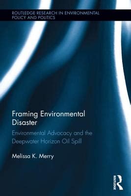 book and pdf framing environmental disaster advocacy deepwater Kindle Editon