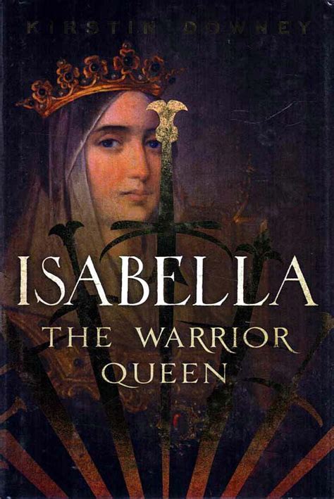 book and pdf isabella warrior queen kirstin downey PDF