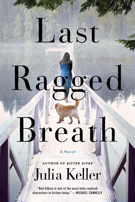 book and pdf last ragged breath julia keller Kindle Editon