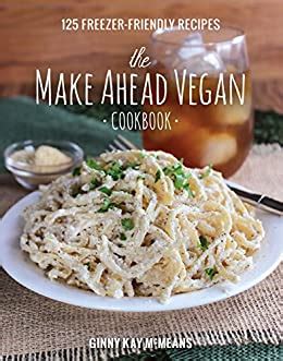 book and pdf make ahead vegan cookbook freezer friendly Reader