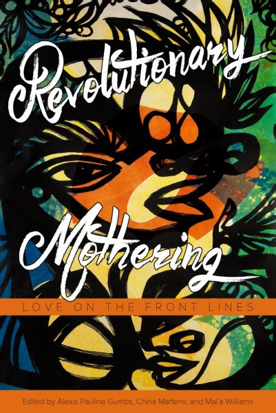 book and pdf revolutionary mothering love front lines Reader
