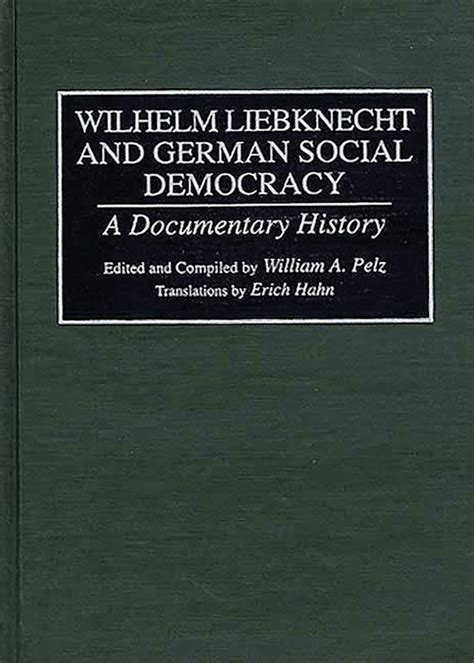 book and pdf wilhelm liebknecht german social democracy Epub