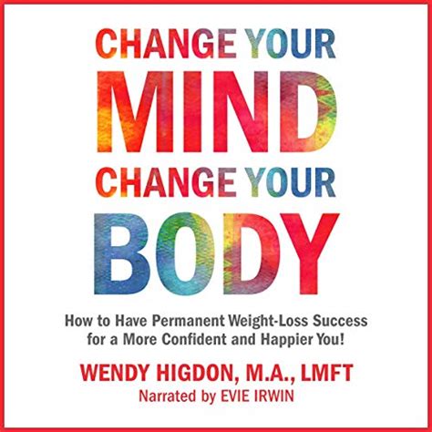 book change your mind change your body Kindle Editon