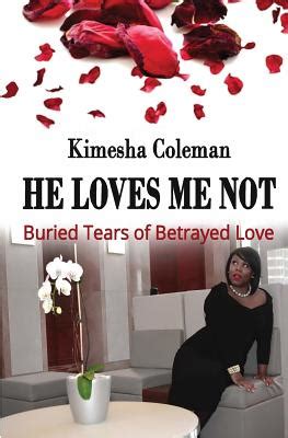 book he loves me not buried tears of Reader