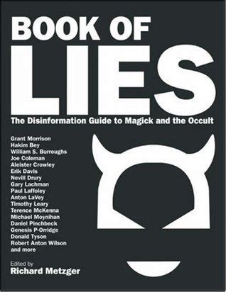 book of lies the disinformation guide to magick and the occult Reader