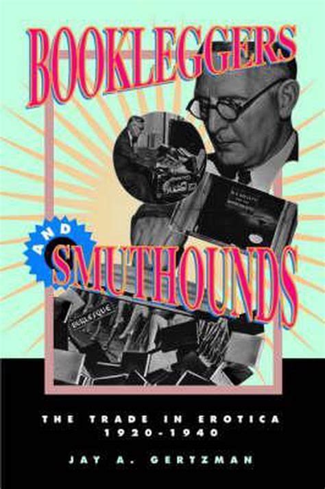 bookleggers and smuthounds bookleggers and smuthounds Doc