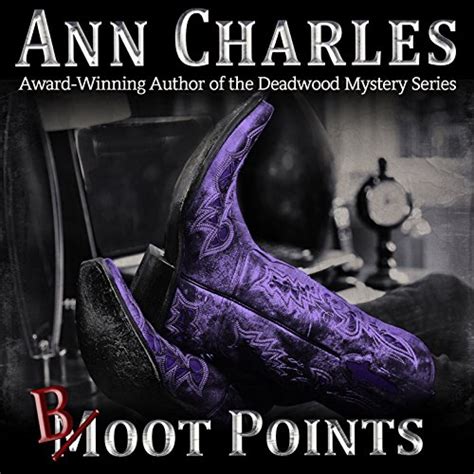 boot points a short story from the deadwood humorous mystery series Reader