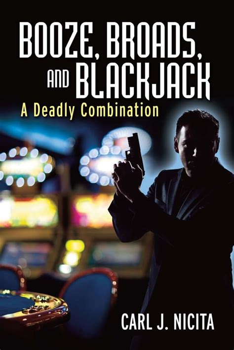 booze broads blackjack deadly combination Doc