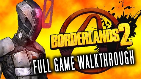 Borderlands 2 Full Walkthrough No Commentary