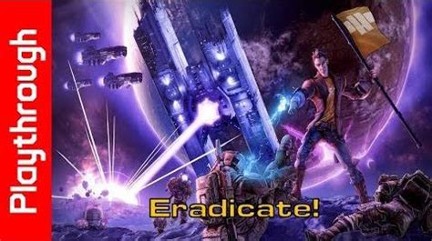 Borderlands Eradicate Walkthrough