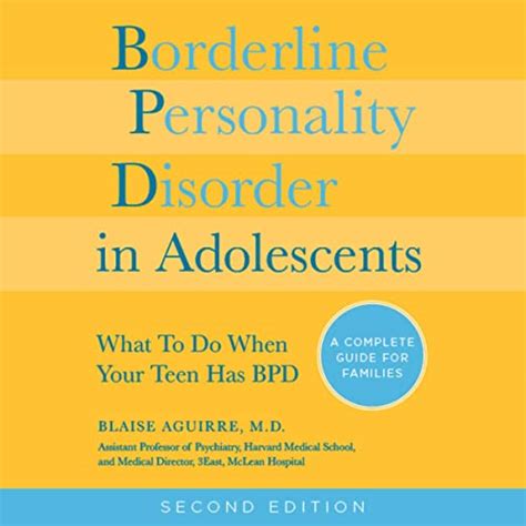 borderline personality disorder in adolescents a complete guide to understanding and coping when your adolescent PDF