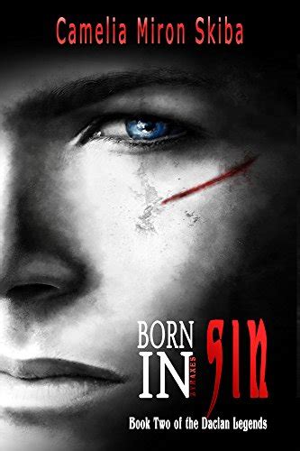 born in sin dacian legends book 2 Kindle Editon