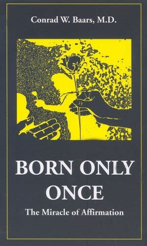 born only once second edition the miracle of affirmation Kindle Editon