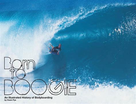 born to boogie legends of bodyboarding Doc