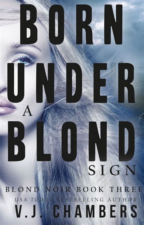 born under a blond sign blond noir mysteries volume 3 Doc