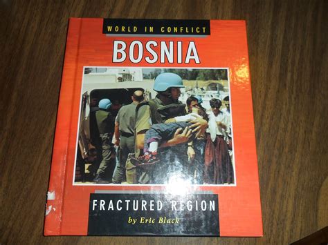 bosnia fractured region world in conflict Reader