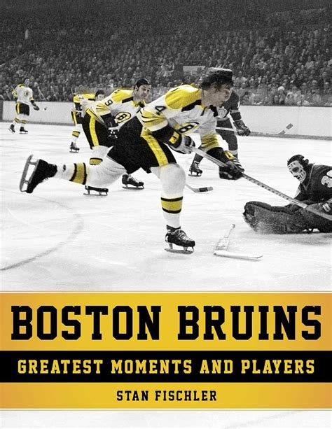 boston bruins greatest moments and players Epub
