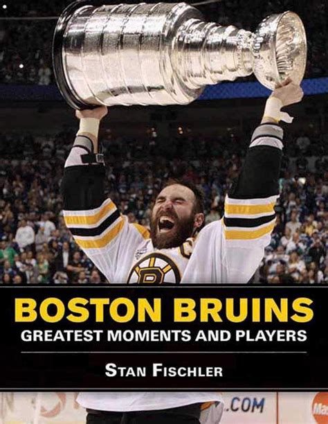 boston bruins greatest moments and players limited edition Reader