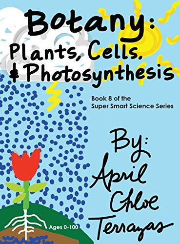 botany plants cells and photosynthesis super smart science PDF