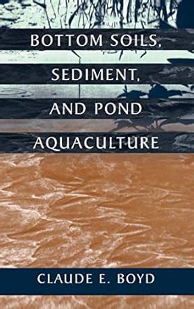 bottom soils sediment and pond aquaculture plant and animal PDF